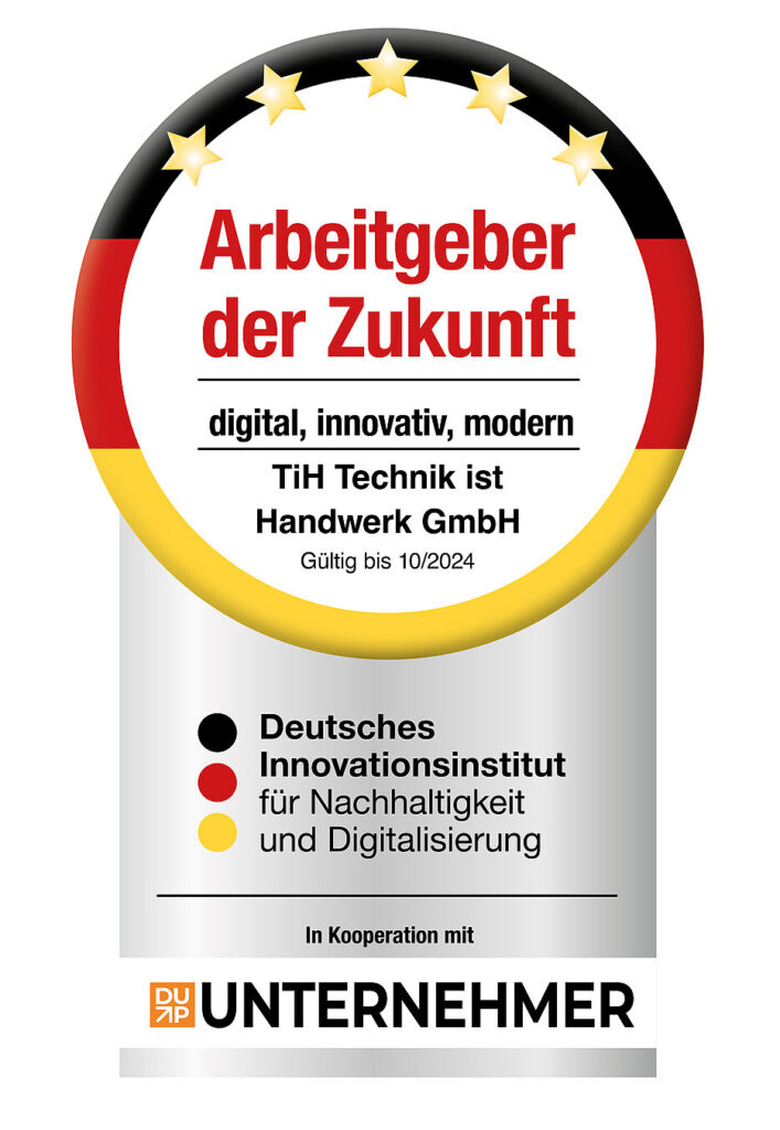 Technik ist Handwerk ist Träger der Auszeichnung "Arbeitgeber der Zukunft", da wir auf einen neuen Arbeitsstil setzen.